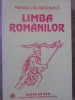 Limba Romanilor - Mioara Calusita-Alecu, Editura Miracol 1994, Tezaurul Romanilor, Carte Beletristica, Romana, 143 pagini