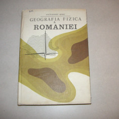 Geografia Fizica A Romaniei - Alexandru Rosu