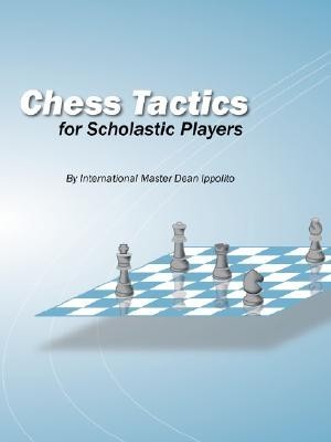 Chess Tactics for Scholastic Players foto