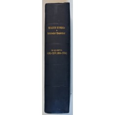 REVISTA ISTORICA A ARHIVELOR ROMANIEI - CONDICA DE VENITURI SI CHELTUIELI A VISTIERIEI 1694 - 1704 , APARUTA 1878