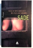 Cele o suta douazeci de zile ale Sodomei, Sade, erotic, adult.