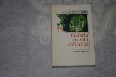 Galeria cu vita salbatica - Constantin Toiu foto