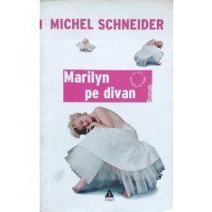 Marilyn Pe Divan - Michel Schneider , E509