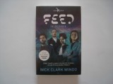 Feed. Inlocuirea - Nick Clark Windo, 2020, Leda