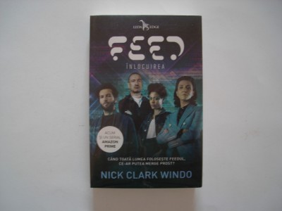 Feed. Inlocuirea - Nick Clark Windo foto