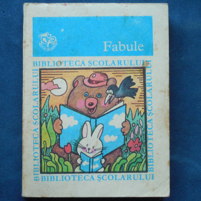 FABULE - BIBLIOTECA SCOLARULUI foto