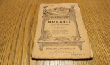 ODE SI EPODE - Cartea II -a - Horatiu - Editura Librariei "Universala" Alcalay, B. P. T. No.1323, F.An, 94 p.; lb. romana si latina