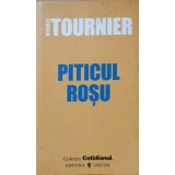 PITICUL ROSU-MICHEL TOURNIER-221163