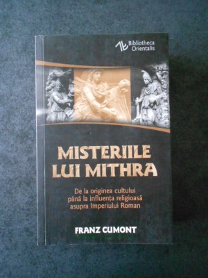 FRANZ CUMONT - MISTERIILE LUI MITHRA foto