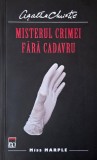 Carte Agatha Christie - Misterul crimei fara cadavru