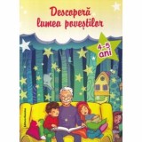 Descopera lumea povestilor 4-5 ani Ed. ll - Nomina