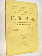 B321-I-Carte veche franceza-URSS-Republicile sovitice-1932. Marimi: 19/12 cm, 134 pagini. Stare foarte buna.