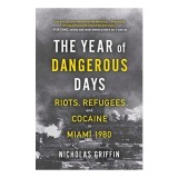 Year of Dangerous Days