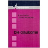 Franz Grehn, Gunter Mackensen - Die Glaukome - 113891