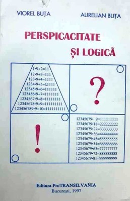 PERSPICACITATE ȘI LOGICĂ - VIOREL BUȚA,AURELIAN BUȚA foto