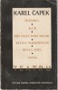Karel Capek - Teatru, Editura pentru Literatura Universala, 1968, Romana, Colectia Teatru