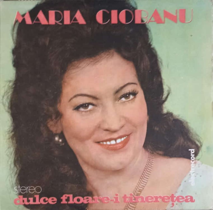 Disc vinil, LP. DULCE FLOARE-I TINERETEA-MARIA CIOBANU-247465