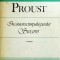 Marcel Proust - In cautarea timpului pierdut. Swann (1987)