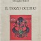 IL TERZO OCCHIO (prima editie) - 1989 - Douglas Baker (XE12)