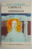 Castelul Gripsholm - Kurt Tucholsky (Carte Beletristica, Roman)