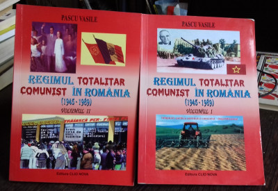 REGIMUL TOTALITAR COMUNIST IN ROMANIA (1945-1989) - PASCU VASILE 2 VOLUME foto