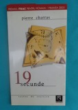 Pierre Charras &ndash; 19 secunde, 2004