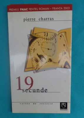 Pierre Charras &amp;ndash; 19 secunde foto