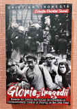 Glorie si tragedii. Editura Paul Editions, 2022 - Cristian Troncota