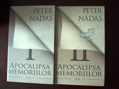 PETER NADAS- APOCALIPSA MEMORIILOR, vol 1 si 2, r3d foto