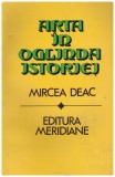 Mircea Deac - Arta in oglinda istoriei - 128704