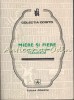 Miere si Fiere - Colectia Cogito: Cugetari, Aforisme, Paradoxuri, Albatros 1982, Carte Cultura generala