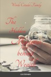 The hidden mysteries behind wealth