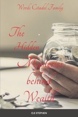 The hidden mysteries behind wealth