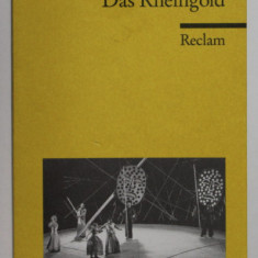 Das Rheingold : Textbuch mit Varianten der Partitur / Richard Wagner