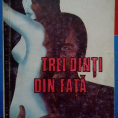 Marin Sorescu - Trei dinti din fata (1993)