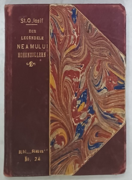 DIN LEGENDELE NEAMULUI HOHENZOLLERN , prelucrare ..de ST. O. IOSIF , 1911