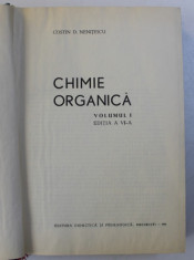 CHIMIE ORGANICA,VOL.1-CONSTANTIN.D. NENITESCU,EDITIA A VI-A,BUC.1966 foto