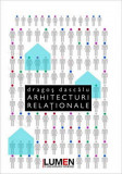 Arhitecturi relationale - Dragos DASCALU foto