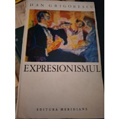 Expresionismul (cu dedicatia autorului) - Dan Grigorescu