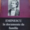 Eminescu in documente de familie - Gheorghe Ungureanu