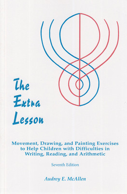 The Extra Lesson: Movement, Drawing, and Painting Exercises to Help Children with Difficulties in Writing, Reading, and Arithmetic foto
