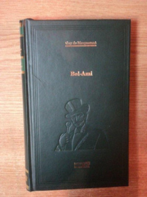 BEL-AMI GUY DE MAUPASSANT , 2010 foto