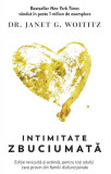 Intimitate zbuciumată - Paperback brosat - Janet G. Woititz - Pagina de psihologie