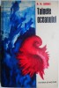 Tainele oceanului &ndash; N. N. Gorski - Roman Beletristica
