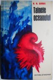 Cumpara ieftin Tainele oceanului &ndash; N. N. Gorski - Roman Beletristica