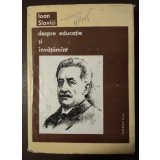 Dr. Teodor Gal - Ioan Slavici, despre educație și &icirc;nvățăm&acirc;nt