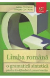 Limba romana, o gramatica sintetica - Adrian Costache, Georgeta Costache