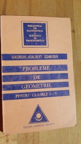 Probleme de geometrie clasele 1-5 - Gheorghe Adalbert Schneider