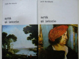 ARTA SI ISTORIE -JACOB BURCKARDT- BUC. 1987 VOL.I-II