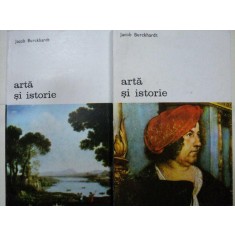 ARTA SI ISTORIE -JACOB BURCKARDT- BUC. 1987 VOL.I-II
